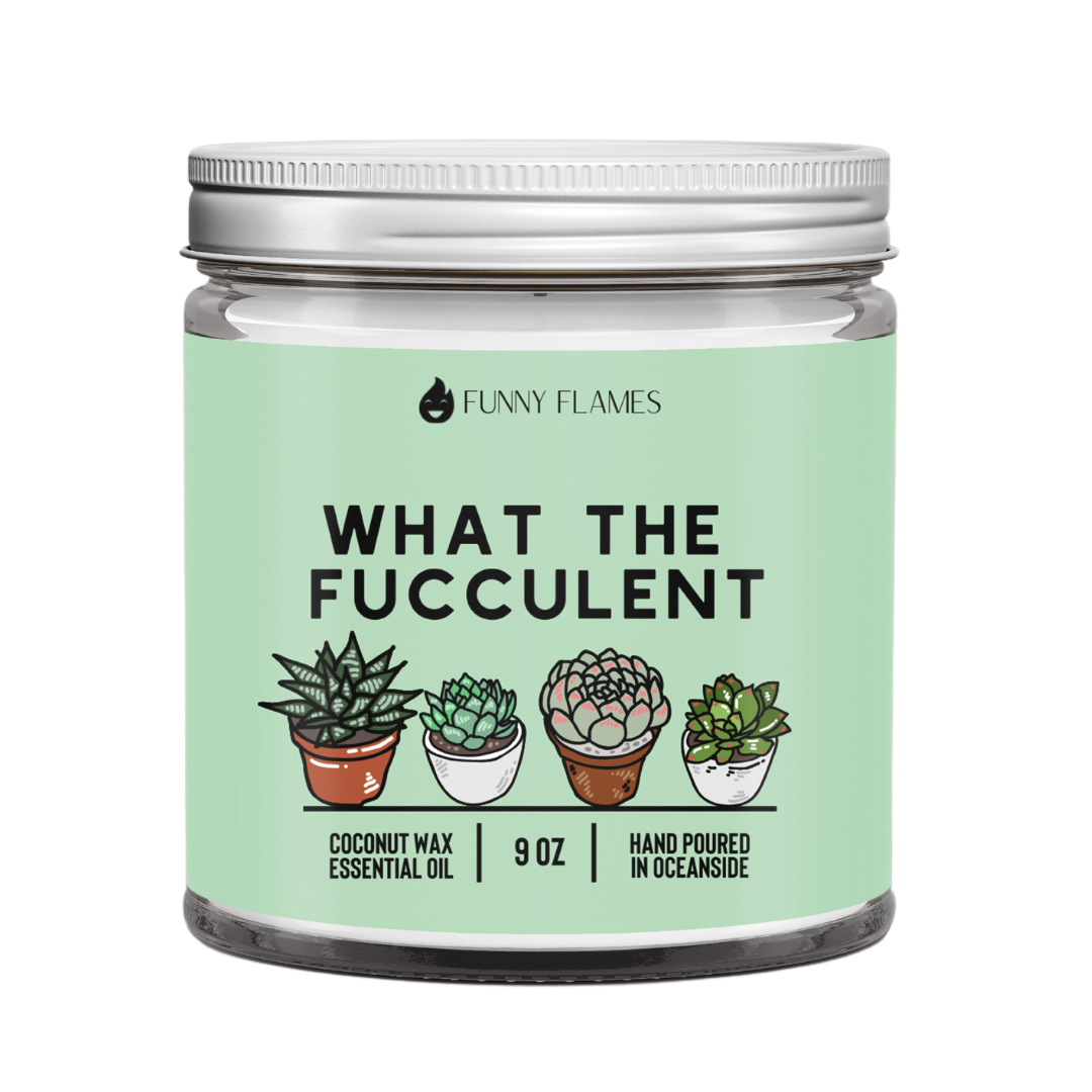 Funny Flames Candle Co - Les Creme - What The Fucculent - Funny Flames Candle - - 4oz