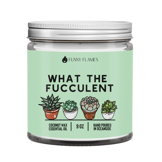 Funny Flames Candle Co - Les Creme - What The Fucculent - Funny Flames Candle - - 4oz
